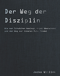 Jocko Willink: Der Weg der Disziplin