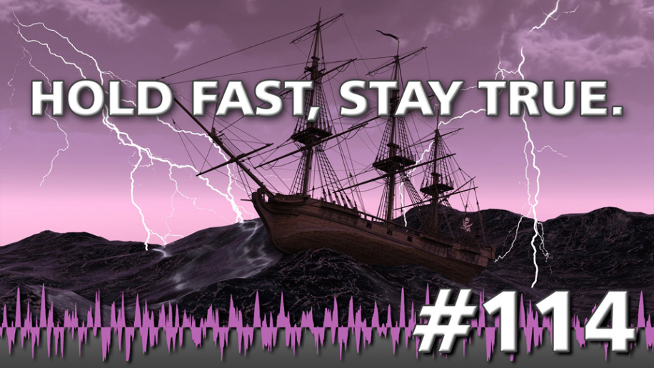 Hold fast, stay true. Pro Performance Podcast