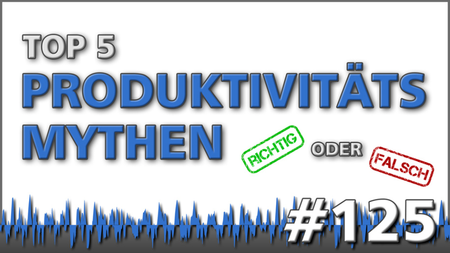 Top 5 Produktivitätsmythen | Pro Performance Podcast